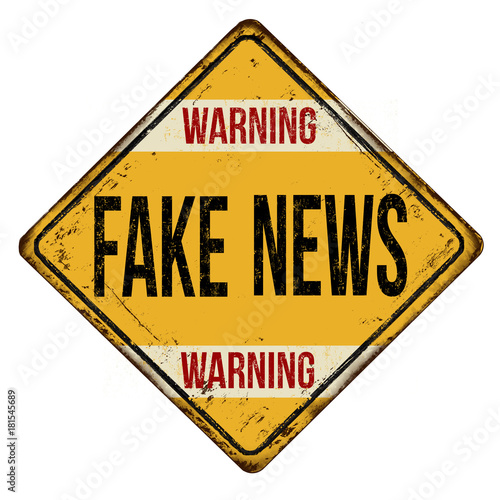 Fake news vintage rusty metal sign
