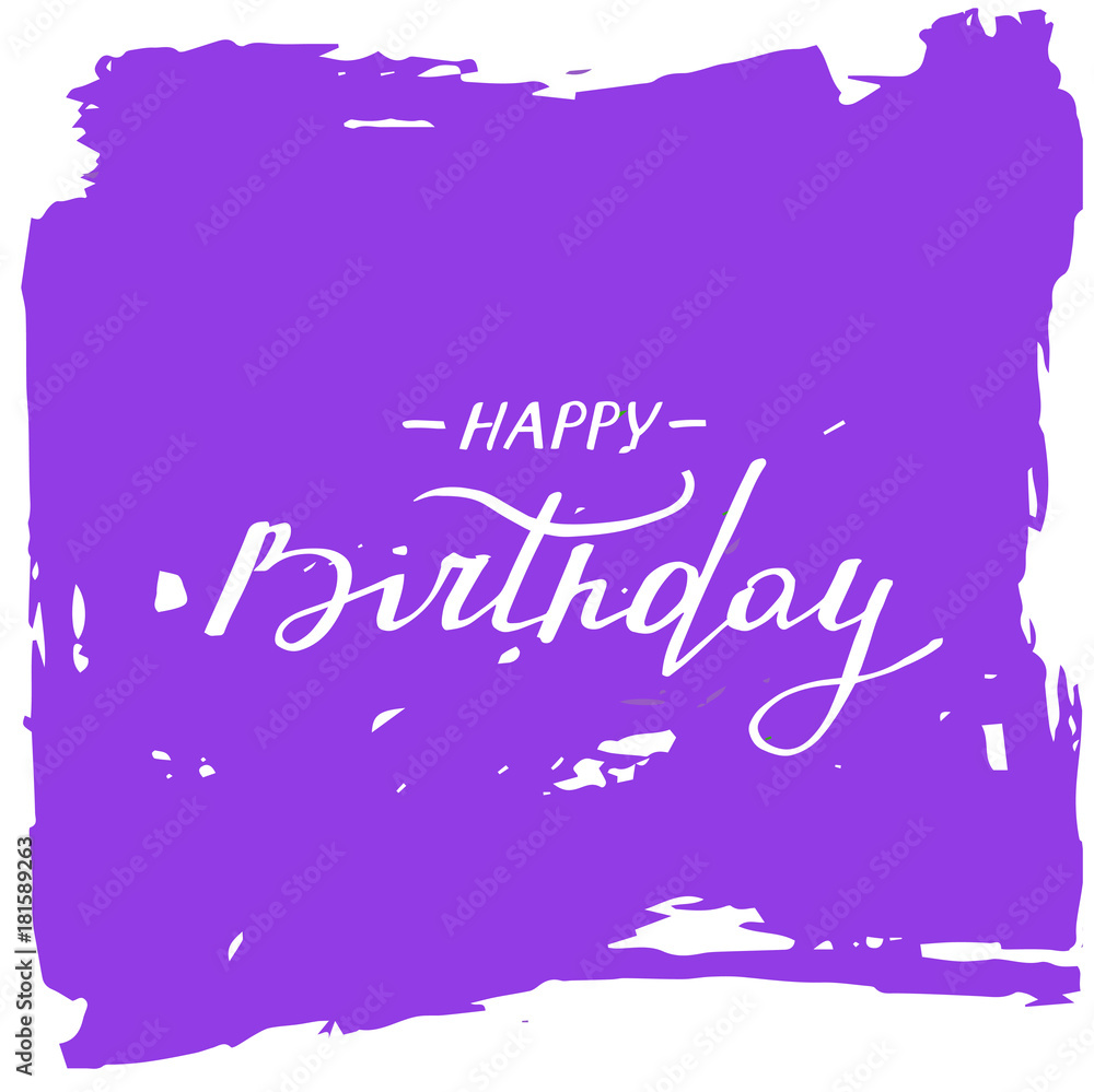 Happy birthday card. Handwritten text on abstract purple brush strokes.