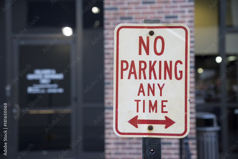 No Parking At Any Time Sign Outside