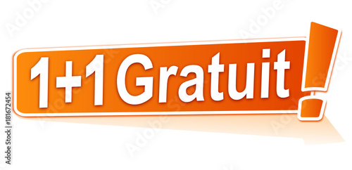 1 plus 1 gratuit sur étiquette orange