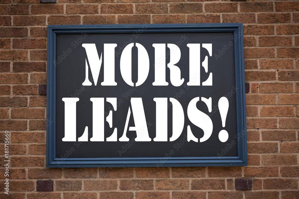 Conceptual hand writing text caption inspiration showing announcement More Leads . Business concept for Get More Leads Consumer Marketing written on frame old brick background with copy space Conceptual hand writing text caption inspiration showing announcement More Leads . Business concept for Get More Leads Consumer Marketing written on frame old brick background with copy space
