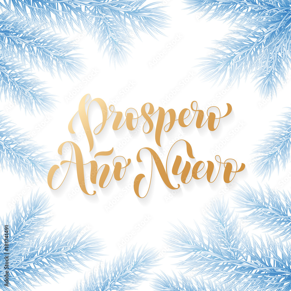 Prospero Ano Nuevo Spanish Happy New Year golden calligraphy hand drawn text on frozen snow blue wreath ornament for greeting card background template. Vector Christmas tree golden font white design Prospero Ano Nuevo Spanish Happy New Year golden calligraphy hand drawn text on frozen snow blue wreath ornament for greeting card background template. Vector Christmas tree golden font white design
