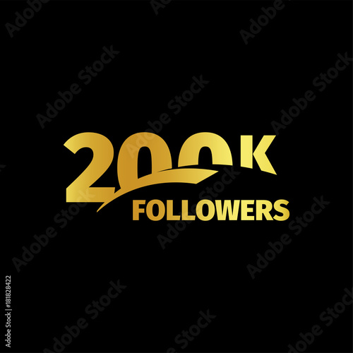 Stylish strict design, number of subscribers in social networks, the anniversary vector illustration set. My followers logo collection. Large vector set of gold numbers and letters online communities
