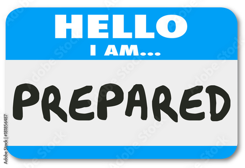 Prepared Hello Name Tag Ready Preparation Readiness 3d Illustration