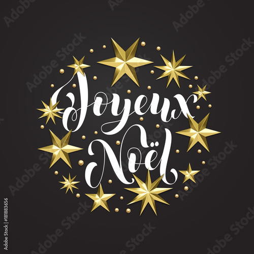 Joyeux Noel French Merry Christmas holiday golden decoration, calligraphy font for greeting card or invitation on white background. Vector Christmas or New Year gold star and snowflake decoration