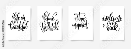 life is beautiful, believe in yourself, stay inspired, welcome b