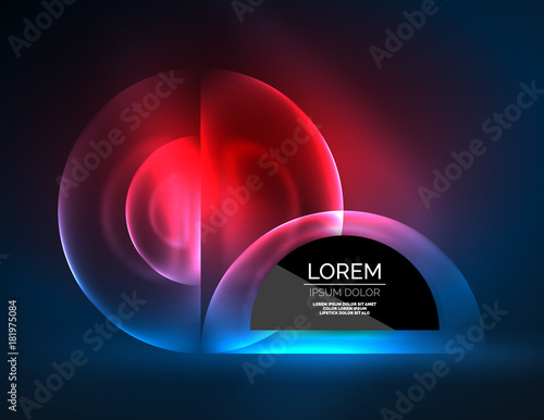 Round shapes, neon glowing trasparent elements. Vector abstract background