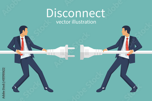 Two businessmen disconnection electric plug. Disconnect concept. Conflict cooperation. Disagreements of businessmen. Business problems in teamwork. Vector illustration design. Symbol of protest.