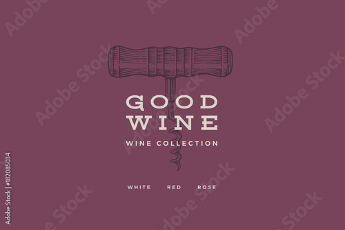 Vector wine logo. Painted corkscrew on maroon background with inscription Good Wine. Element of design for wine menu of restaurant, bar, cafe, label.