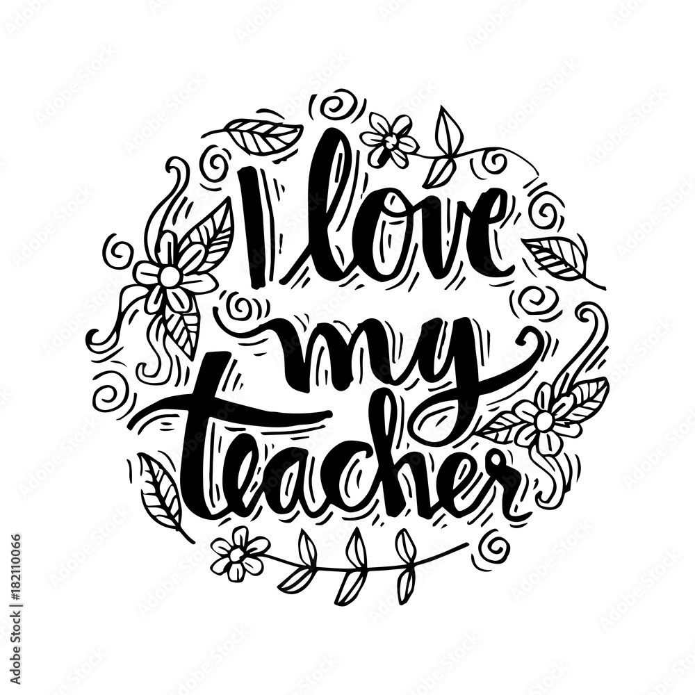 I Love My Teacher I Love My Teacher