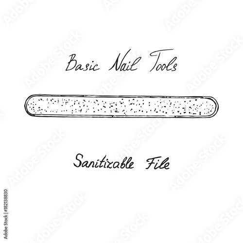 Basic nail tools, nail  sanitizable file, hand drawn doodle sketch with inscription, isolated vector illustration