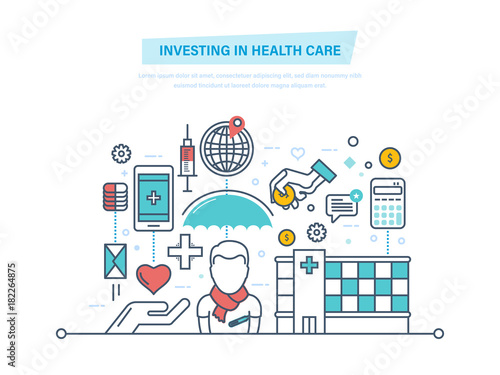 Investing in health care. Development medicine, improving quality of service.
