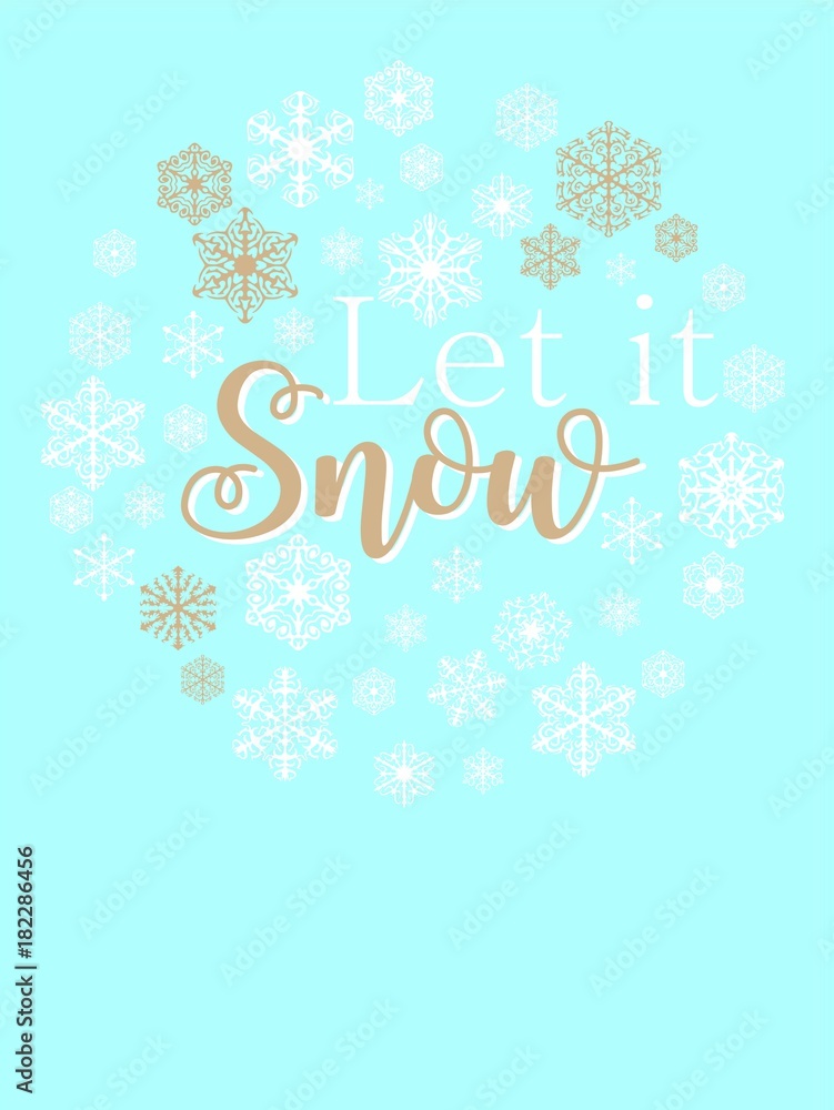 Naklejka premium Let it snow