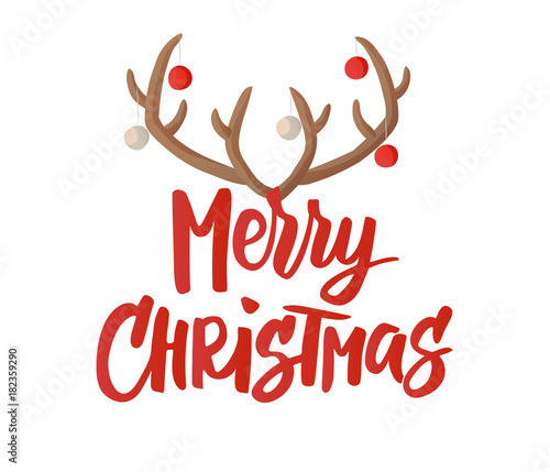 Merry Christmas card. Hand drawn lettering. Reindeer horns with Christmas balls decoration. Great for gift tags and labels.