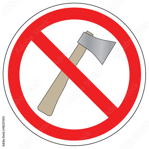 Prohibited sign of using axe, vector.