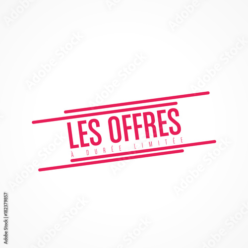les offres à durée limitée