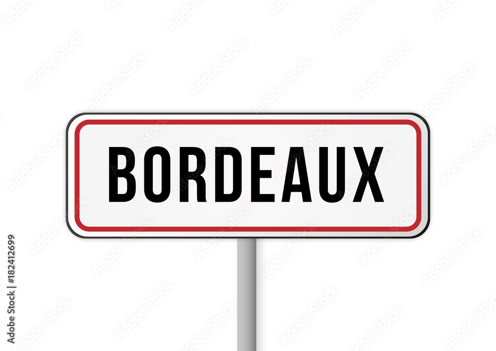 Panneau entrée ville France Bordeaux