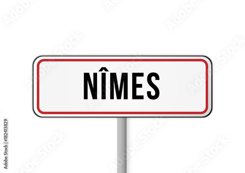 Panneau, signalisation entrée ville Nîmes