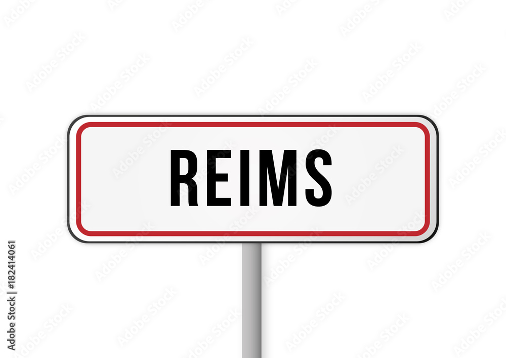 Panneau, signalisation entrée ville Reims Panneau, signalisation entrée ville Reims