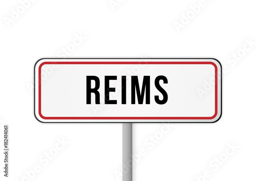 Panneau, signalisation entrée ville Reims
