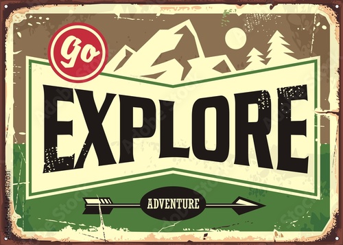 Go explore retro sign design. Mountain and forest adventures.