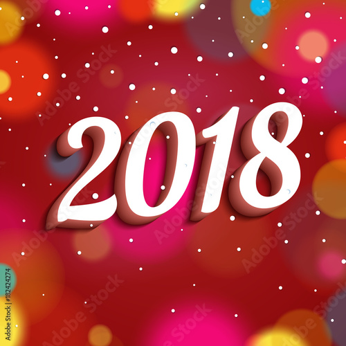 Happy New Year 2018. Handwritten numbers 2018 with shadow. Background with colored blurred light for Merry Christmas party. Greeting card and advertising design template. Fashion banner. Vector.