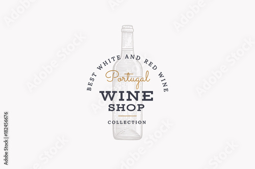 Wine of Portugal. Vector logo of wine store with picture of wine bottle on white background. Engraved style.