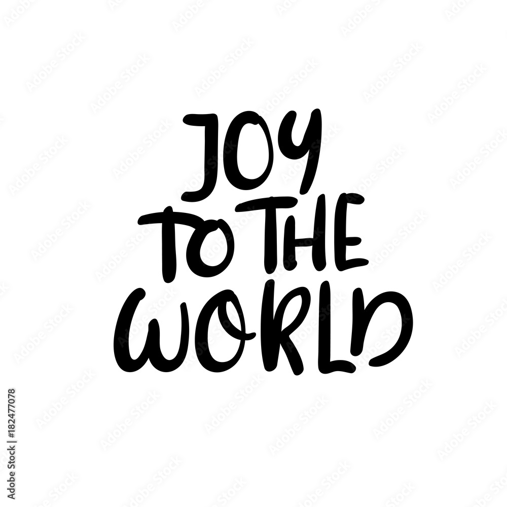 Joy To The World Hand Lettering Greeting Card. Vector Illistration. Modern Calligraphy. Joy To The World Hand Lettering Greeting Card. Vector Illistration. Modern Calligraphy.