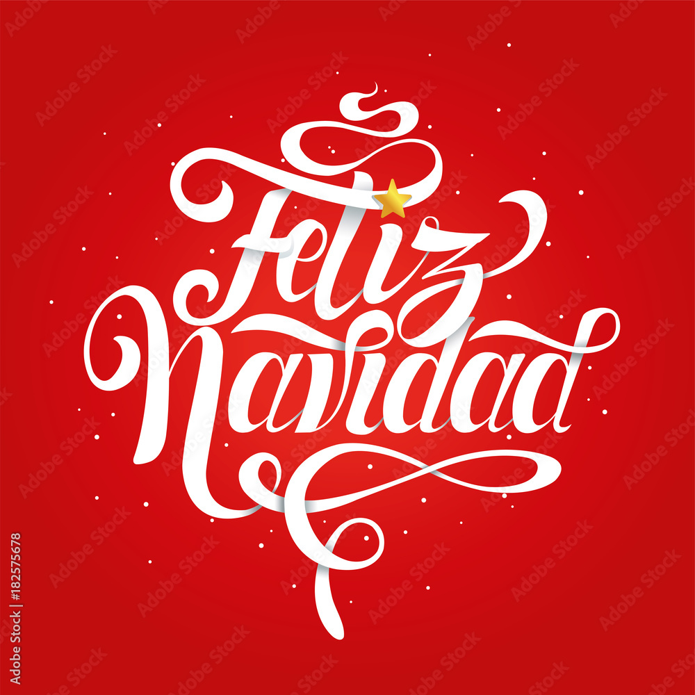 Feliz Navidad: Merry Christmas in Spanish. Vector lettering for greeting card, invitation. Christmas design.