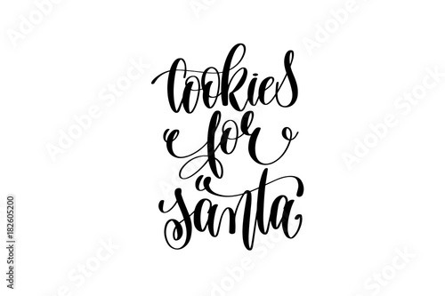 cookies for santa - hand lettering inscription to winter holiday