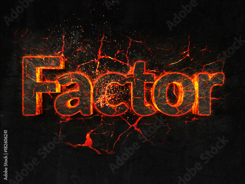 Factor Fire text flame burning hot lava explosion background.