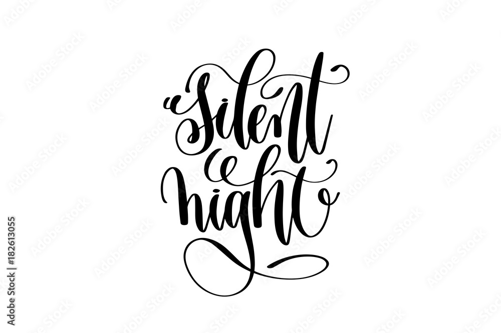 silent night - hand lettering black ink phrase to christmas holi silent night - hand lettering black ink phrase to christmas holi