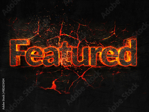 Featured Fire text flame burning hot lava explosion background.