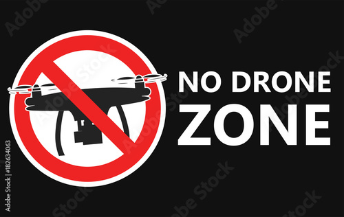 No drone zone sign. No fly zone