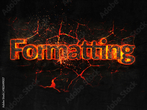 Formatting Fire text flame burning hot lava explosion background.