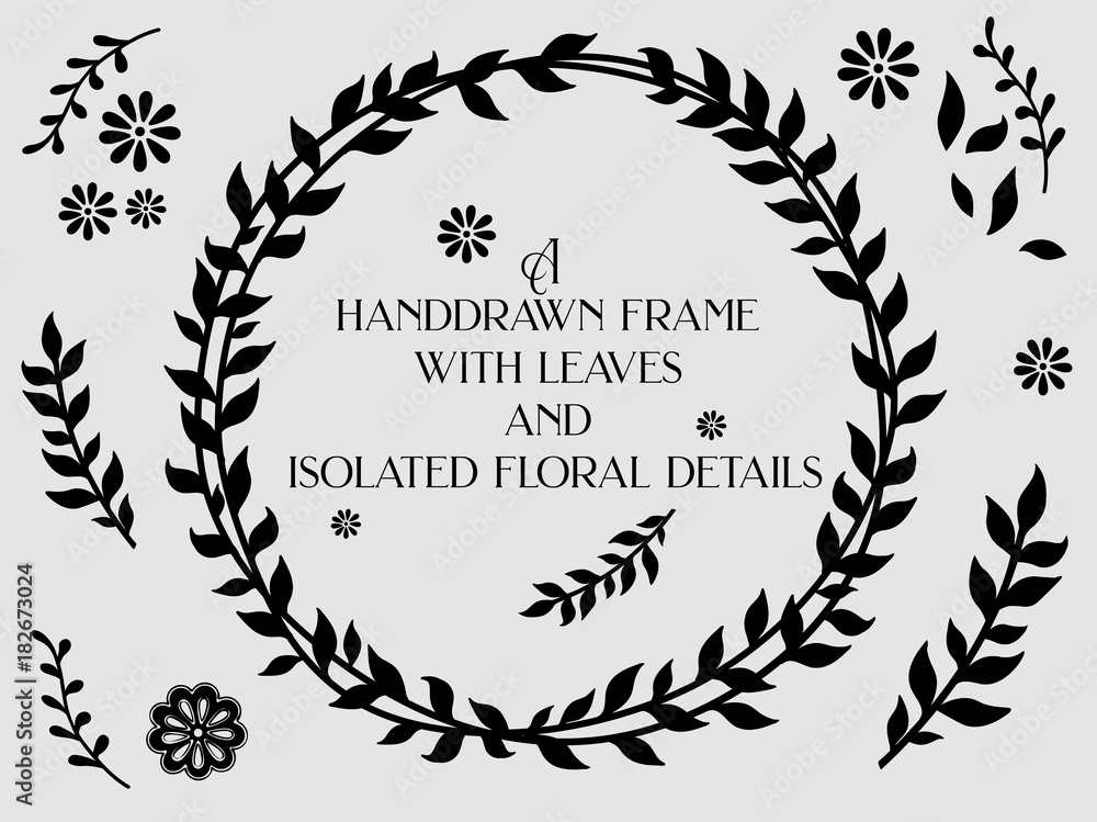 Floral handdrawn frame with leaves and isolated elements Floral handdrawn frame with leaves and isolated elements