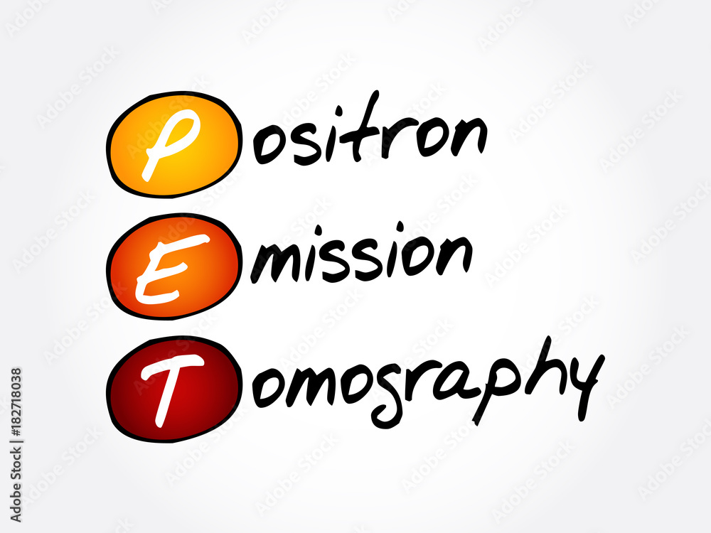 PET - Positron Emission Tomography acronym, concept background PET - Positron Emission Tomography acronym, concept background