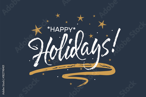 Happy holidays. Beautiful greeting card scratched calligraphy text word gold stars. Hand drawn invitation T-shirt print design. Handwritten modern brush lettering white background isolated vector