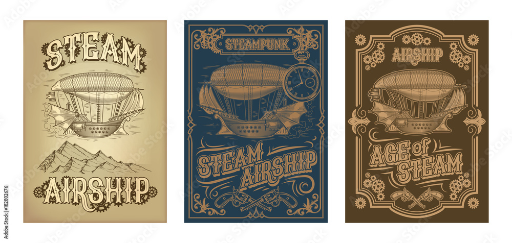 Set vector steampunk posters, illustrations of a fantastic wooden flying ship in the style of engraving with decorative frame of gears and pistols. Template, design element