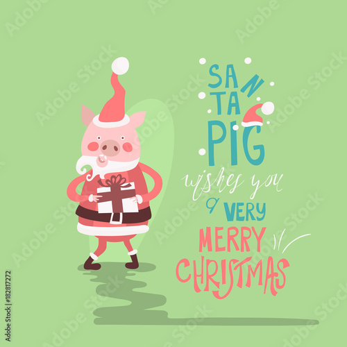 Cartoon, funny Christmas Santa pig card, background, poster. Santa piggy wishes you a very merry Christmas typography, lettering. Cute, piglet with gifts