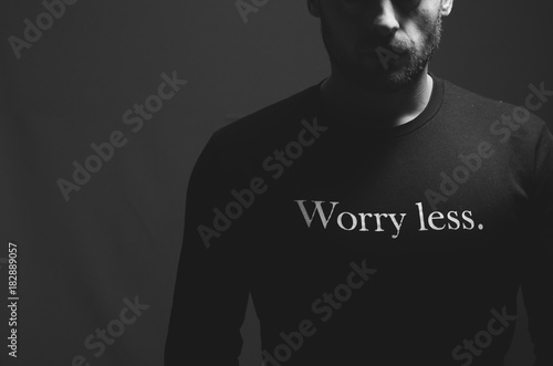 beautiful bearded man, worry less