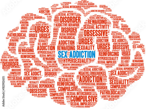 Sex Addiction Word Cloud on a white background. 