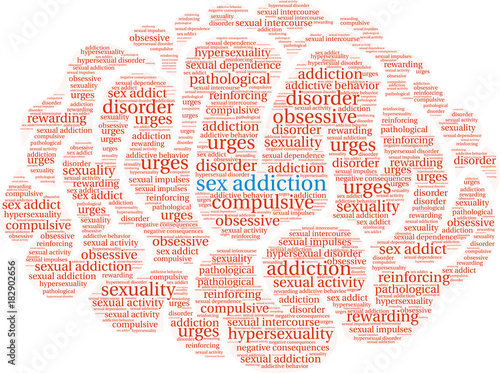 Sex Addiction Word Cloud on a white background. 