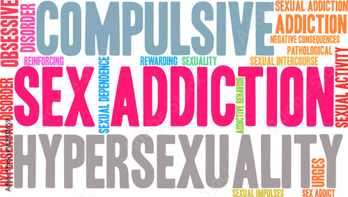 Sex Addiction Word Cloud on a white background. 