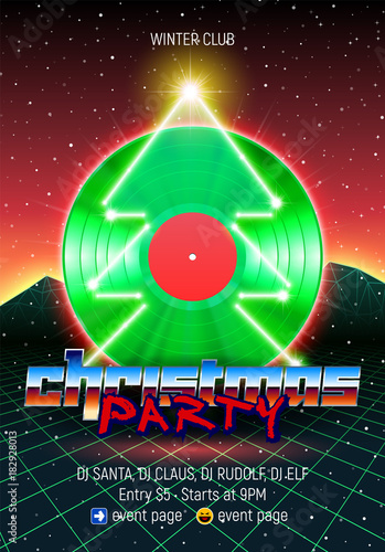 Christmas party invitation poster or flyer with 80s neon style and vinyl lp for dj
