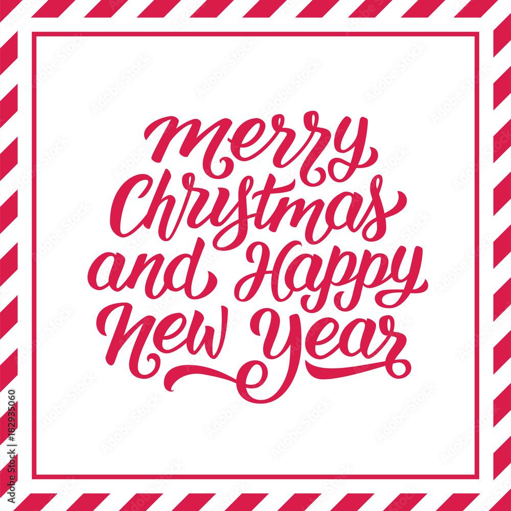 Merry Christmas and Happy New Year hand lettering in red and white color striped frame. Vector holiday background