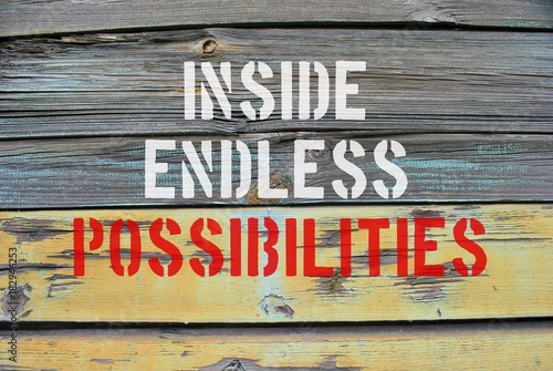 Inside endless possibilities
