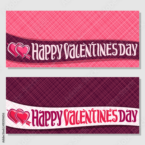 Vector greeting cards for St. Valentine's Day with copy space, 2 banners with pink hearts pierced arrow, original handwritten font for text happy valentines day, curved ribbon for valentine holiday. photo