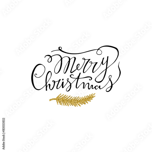 Merry Christmas handdrawn lettering with gold glitter branch. Handwritten modern brush lettering. Perfect for greeting cards.