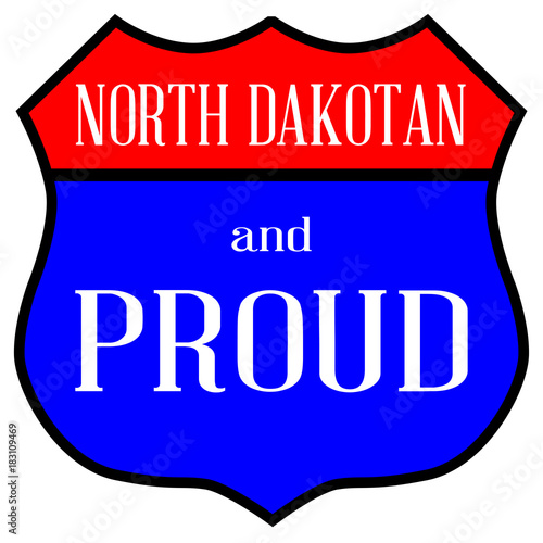 North Dakotan And Proud